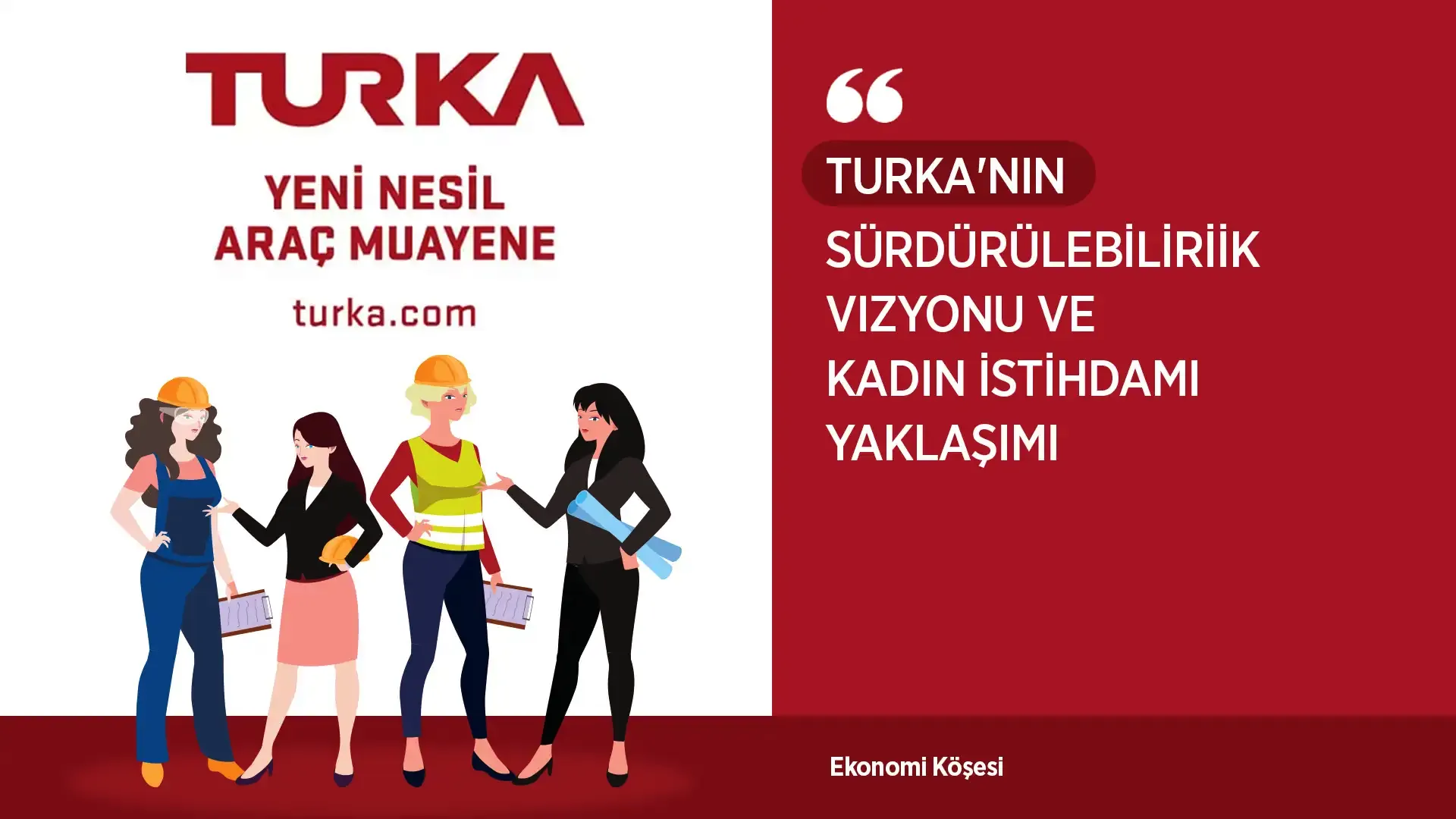 Turka'dan Kadın İstihdamı ve Sürdürülebilirlik Hamlesi